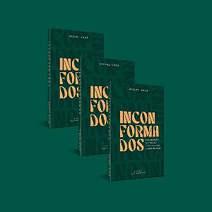 KIT 3 LIVROS: INCONFORMADOS