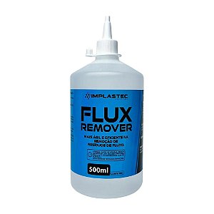 REMOVEDOR DE FLUXO DE SOLDA FLUX REMOVER 500ML - IMPLASTEC
