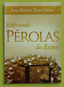 EDIFICANDO PÉROLAS DO REINO