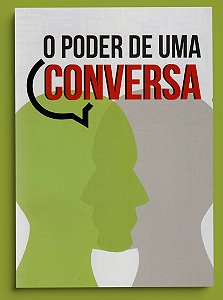 O PODER DE UMA CONVERSA