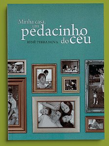 MINHA CASA UM PEDACINHO DO CÉU
