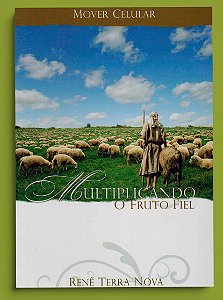 MULTIPLICANDO O FRUTO FIEL