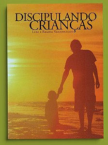 DISCIPULANDO CRIANÇAS