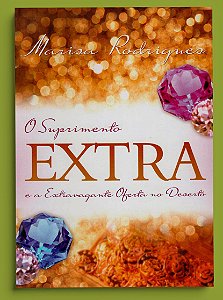 O SUPRIMENTO EXTRA E A EXTRAVAGANTE OFERTA NO DESERTO