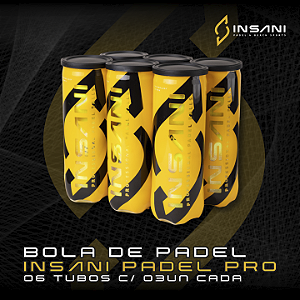 BOLA DE PADEL INSANI PRO - 6 TUBOS C/3 UNIDADES