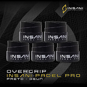 OVERGRIP INSANI PRETO - 5 UNIDADES