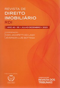 Revista de Direito Imobiliário - RDI - Edição nº 95 - Ed. Thomson Reuters/RT - em parceria com o IRIB