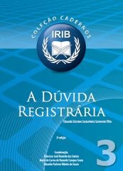 Coleção Cadernos IRIB nº 3 - A dúvida registrária  -  Filho, Eduardo Sócrates Castanheira Sarmento - 2ª Edição