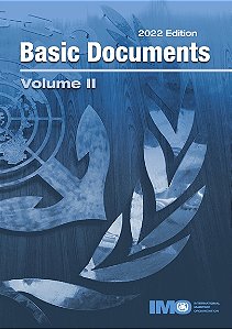IMO-007E Basic Documents – Volume II (2022 Edition)