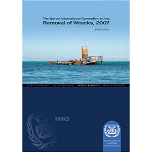IMO-470E Nairobi Convention of Wreck Removals, 2008 Edition