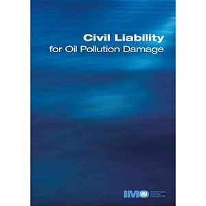 IMO-473E Civil Liability for Oil Pollution Damage, 1996 Edition