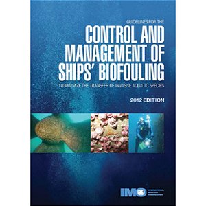 IMO-662E Control & Management of Ships' Biofouling, 2012 Edition
