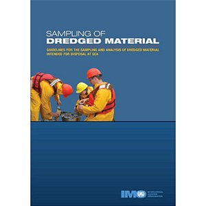 IMO-537E Sampling & Analysis of Dredged Material, 2005 Edition