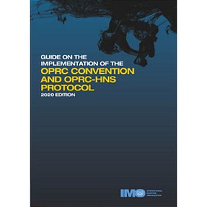 IMO-559E OPRC Convention & OPRC-HNS Protocol Guide, 2020