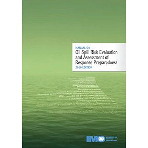 IMO-579E Oil Spill Risk Evaluation Manual, 2010 Edition