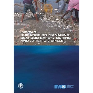 IMO-590E Seafood Safety During and After Oilspill 2002 Ed.