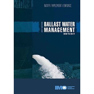 IMO-624E Ballast Water Management - How to do it 2017 Ed.