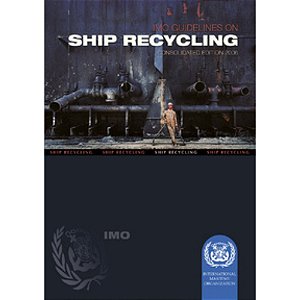 IMO-685E IMO Guidelines on Ship Recycling, 2006 Edition