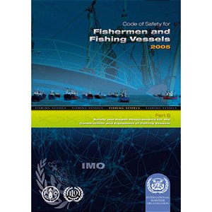 IMO-755E Safety Code for Fishermen & F Vessels(B), 2006 Edition