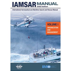 IMO-960E IAMSAR Manual Volume I, 2022 Edition