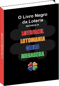 O Livro Negro da Loteria - Combo Com os 5 Jogos das Loteria