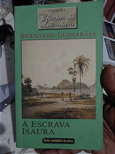 Livro - A Escrava Isaura - Bernado Guimarães