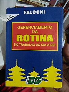 Livro - Gerenciamento da Rotina do Trabalho do Dia-a-Dia - Vicente Falconi Campos
