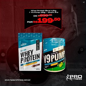 Whey Protein Blend 1.8kg + V9 Pump 150g - Shark Pro