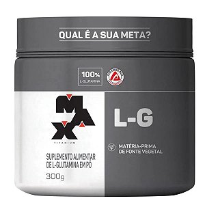 Glutamina L-G 300g - Max TitaniumMatéria-prima de fonte vegetal