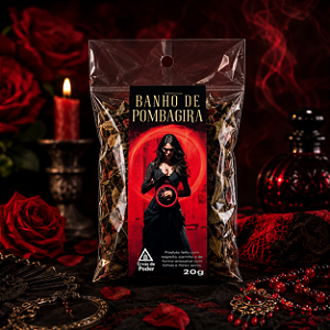 Banho - Pomba Gira