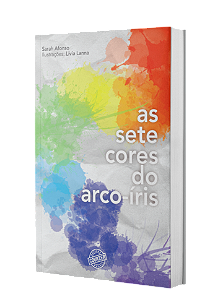 As Sete Cores do Arco-Íris - Sarah Afonso