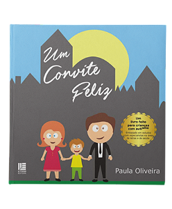 Um Convite Feliz - Paula Oliveira