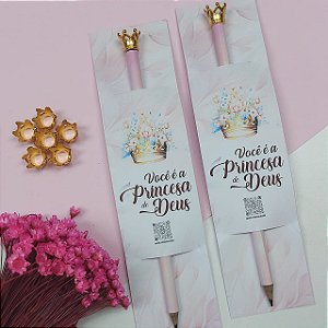 Card com Lápis com Coroa - Você é a Princesa de Deus