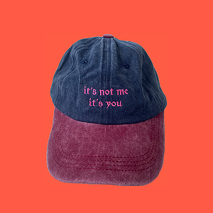 Boné It’s not me, it’s you