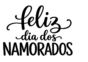 Adesivo Vinil para Balões - Feliz dia dos Namorados - Frase pronta para aplicar