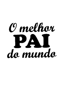 Personalização p/ Balões-O MELHOR PAI DO MUNDO-Vinil adesivo