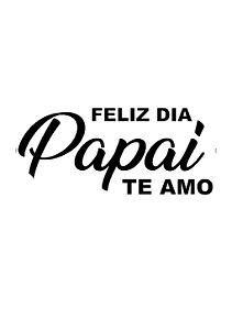 Personalização p/ Balões-FELIZ DIA PAPAI TE AMO-Vinil adesivo
