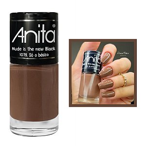 Esmalte Nude Is The New Black Cremoso Cor Só o Básico 10ml Anita