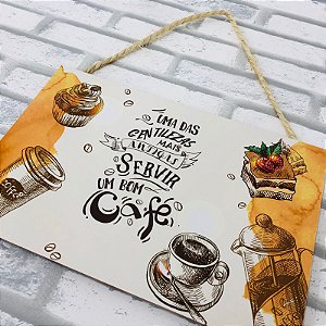 Placa em Mdf Gentileza Servir Café