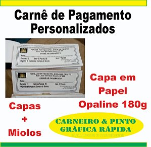 Carnês de Pagamento Personalizados (Capas + Miolos)