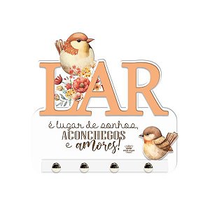 Gancheira Lar é Lugar de Sonhos... Passarinho 15X16,5