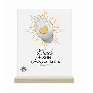 Enfeite de Mesa com Aplique Mão Deus é Bom o Tempo Todo