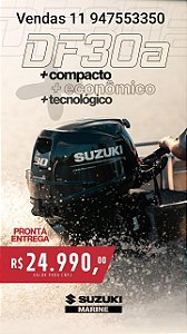 MOTOR DE POPA SUZUKI 30 HP 4 TEMPOS PROMOÇAO DE FABRICA