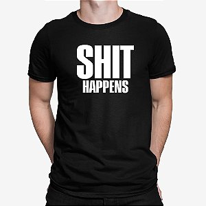 Camiseta Shit Happens
