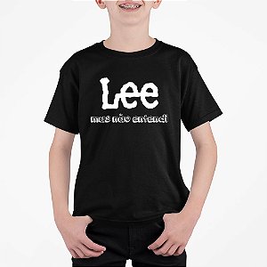 Camiseta Infantil Lee mas não Entendi