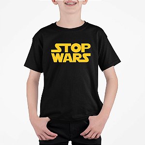Camiseta Infantil Stop Wars