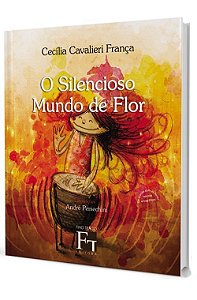 O Silencioso Mundo de Flor