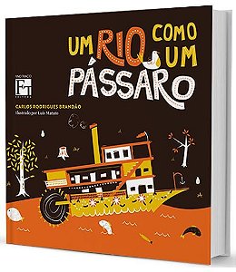 Um Rio Como Um Pássaro