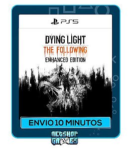 Dying Light The Following - Edição Aprimorada - Ps5 - Mídia Digital