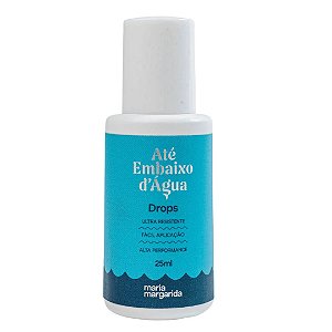 DROPS ATÉ EMBAIXO D'ÁGUA - 25ml - MARIA MARGARIDA